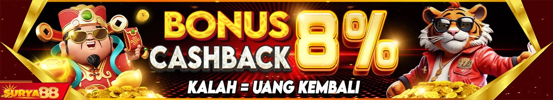 SURYA88 BONUS CASHBACK 8%