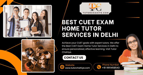 Best CUET Exam Home Tutor Services in Delhi.jpg