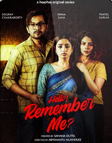Hello Remember Me 2022 S01 Bengali Hoichoi WEB DL H264 AAC 1080p 720p 480p ESu.webp