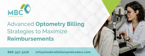 Advanced Optometry Billing Strategies to Maximize Reimbursements.jpg