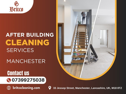 After Building Cleaning in Manchester -BRITCO Cleaning Ltd.jpg