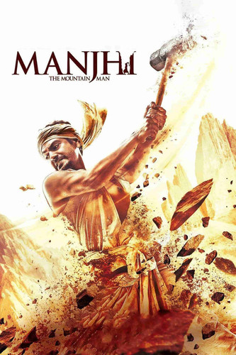 Manjhi The Mountain Man 2015 Hindi Full Movie HD ESub (filmycab.gay).jpg