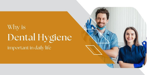 Why is dental hygiene important in daily life.jpg