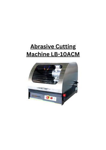 Abrasive Cutting Machine LB 10ACM.jpg