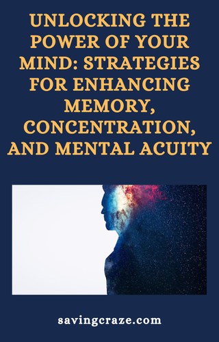 eCover Unlocking the Power of Your Mind Strategies for Enhancing Memory, Concentration, and Mental A.png