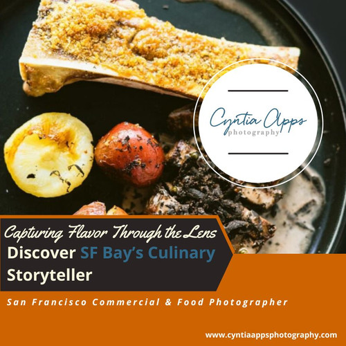 Capturing Flavor Through the Lens – Discover SF Bay’s Culinary Storyteller.jpg