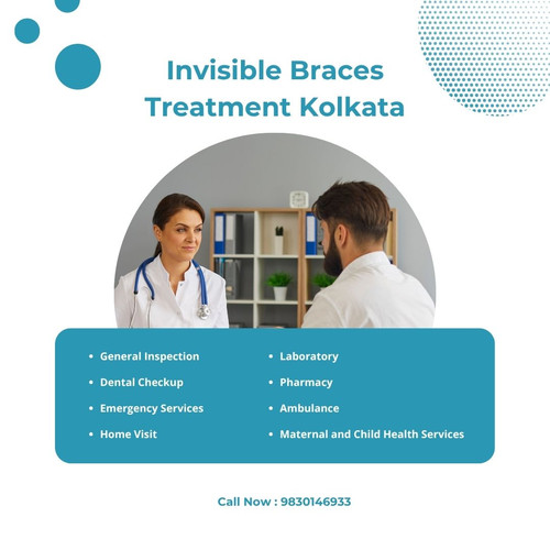 Discreet Orthodontic Treatment with Invisible Braces in Kolkata.jpg