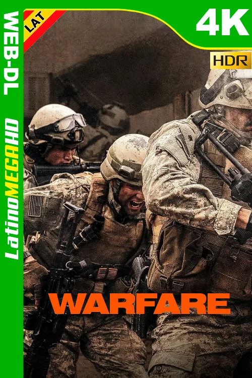 Warfare: Tiempo de Guerra (2025) Latino UltraHD HDR10+ WEB-DL 2160P