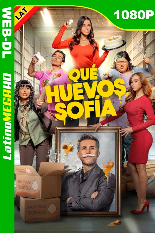 ¡Qué Huevos, Sofía! (2025) Latino HD ViX WEB-DL 1080P