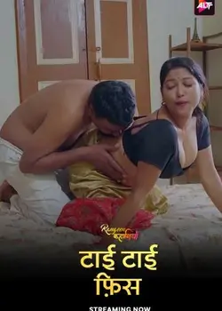 Rangeen Kahaniyan-Tai Tai Phis S25 Hindi Web Series By Alt 1080p, 720p, 480p HDRip