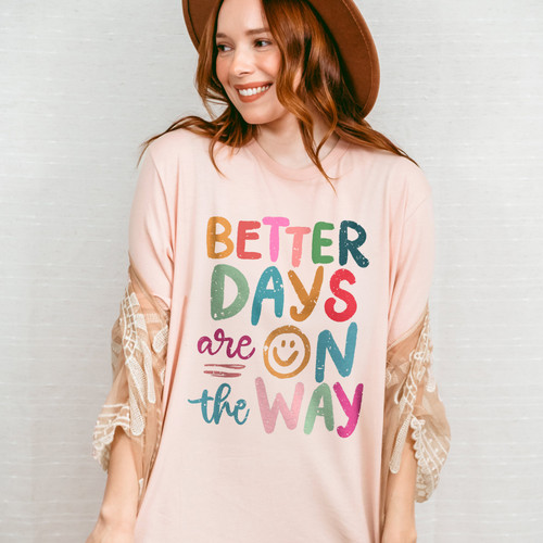 404. Mockup t shirt MK 1Mockup 11Better Day On the Way.jpg