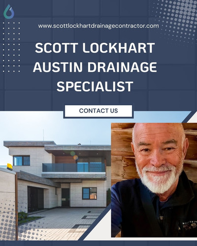 Scott Lockhart Austin Drainage Specialist.jpg