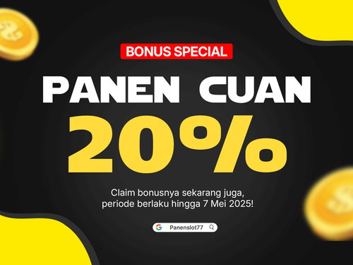 POP UP BONUS PANEN CUAN 20 PANENSLOT77 .png