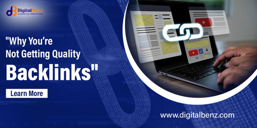 Not getting quality backlinks? Real Fixes + SEO Help | Digital Benz.jpg