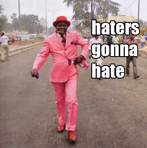 Haters Gonna Hate IMG 6180.jpg