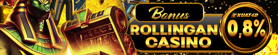 KUAT4D Bonus Rollingan Casino 0,8%