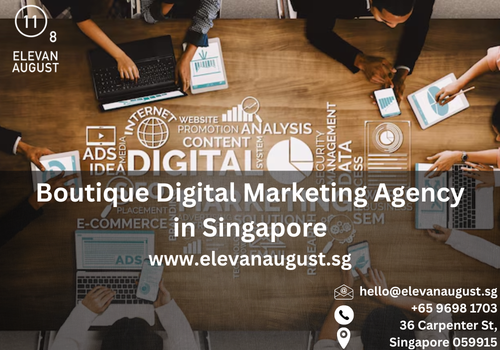 Boutique Digital Marketing Agency in Singapore Elevan August Media.png