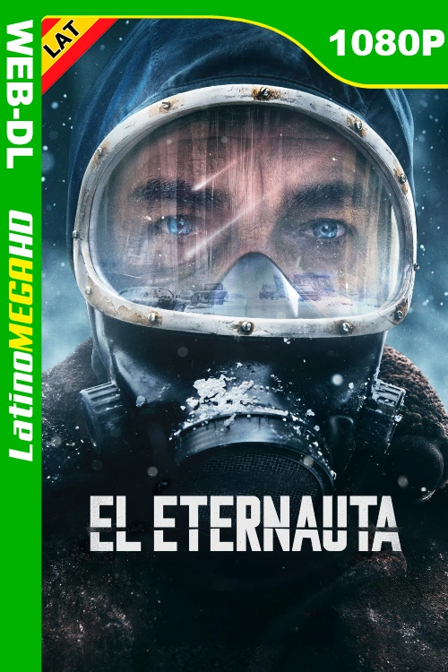 El Eternauta (Serie) Temporada 1 (2025) Latino HD NF WEB-DL 1080P