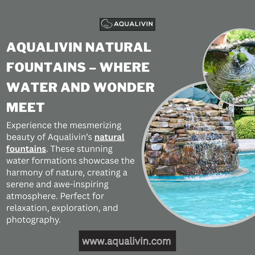 Aqualivin Natural Fountains – Where Water and Wonder Meet.jpg