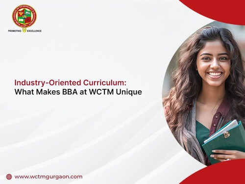 Industry Oriented Curriculum What Makes BBA at WCTM Unique.jpg