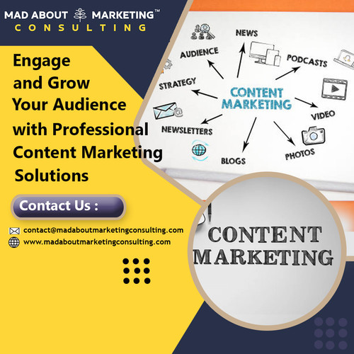 Engage and Grow Your Audience with Professional Content Marketing Solutions Madaboutmarketingconsult.jpg