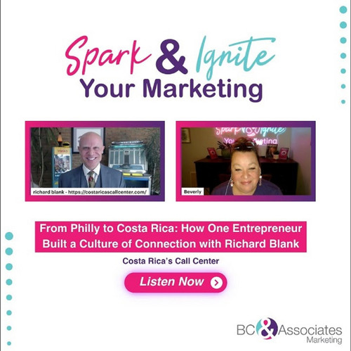 Spark and ignite your marketing guest Richard Blank Costa Ricas Call Center.jpg