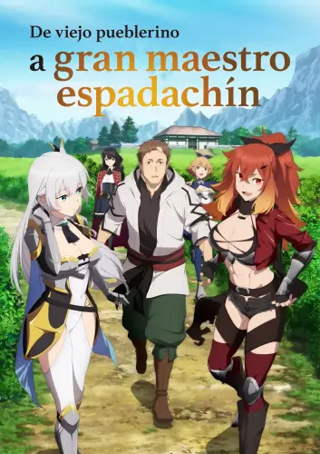 Katainaka no Ossan Kensei ni Naru anime visual 1 scaled.webp