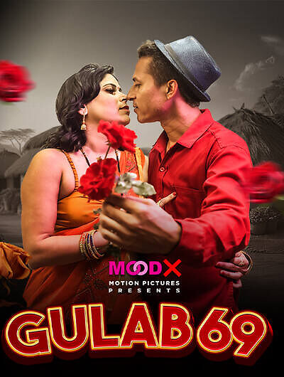 Gulab 69 2025 Moodx OTT Short Film Download