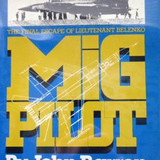 MiG Pilot The Final Escape of Lieutenant Belenko by John Barron cover