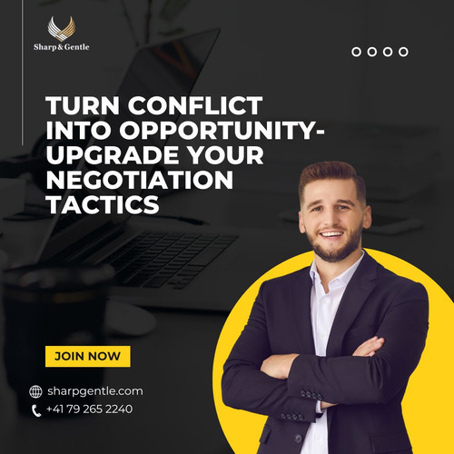 Turn Conflict Into Opportunity Upgrade Your Negotiation Tactics.jpg