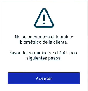 Tipo 3 No se cuenta con el template biométrico de la clienta.png