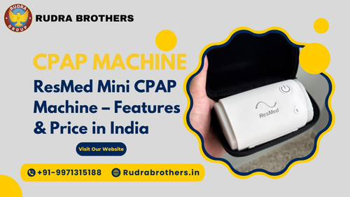 ResMed Mini CPAP Machine – Features & Price in India.jpg
