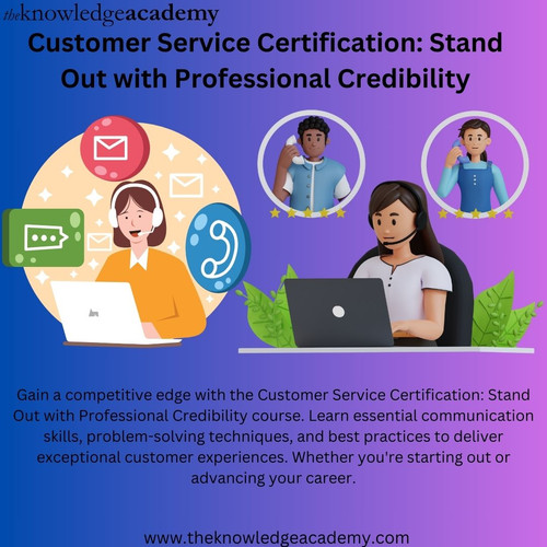 Customer Service Certification Stand Out with Professional Credibility.jpg