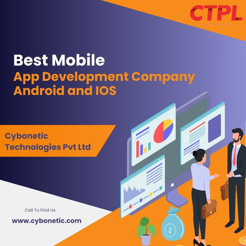 Best Mobile App Development Company Android and IOS: Cybonetic Technologies Pvt Ltd.jpg
