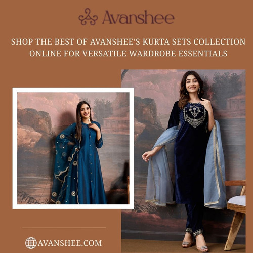 Shop the Best of Avanshee’s Kurta Sets Collection Online for Versatile Wardrobe Essentials.jpg