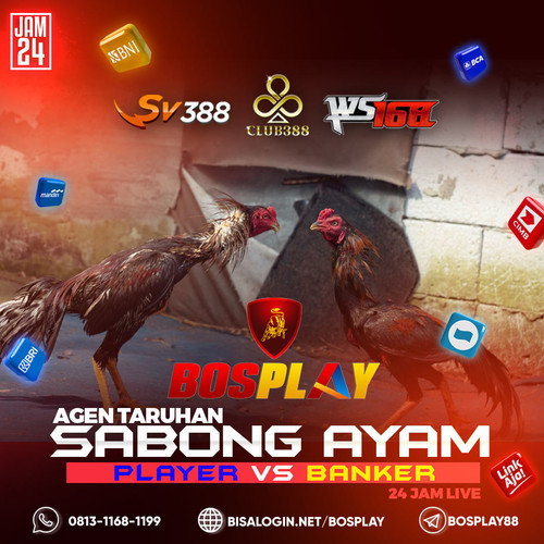 BOSPLAY AGEN TARUHAN SABONG AYAM.jpg
