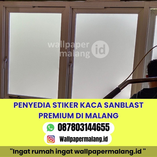 PENYEDIA STIKER KACA SANDBLAST PREMIUM DI MALANG.jpg
