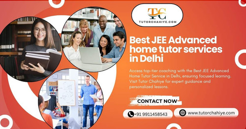 Best JEE Advanced home tutor services in Delhi.jpg
