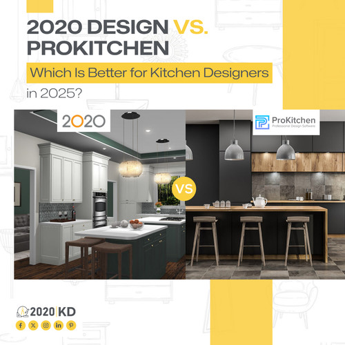 2020 Design vs. ProKitchen Which Is Better for Kitchen Designers in 2025.jpg