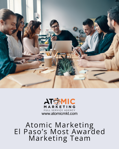 Atomic Marketing El Paso’s Most Awarded Marketing Team.png