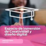 Espacio de inmersión de Creatividad y diseño digital