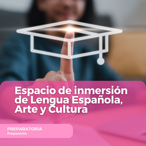 Espacio de inmersión de Lengua Española, Arte y Cultura.png
