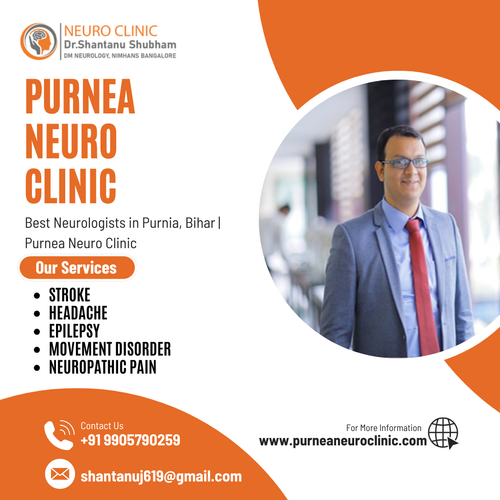 Best Neurologists in Purnia, Bihar  Purnea Neuro Clinic.png