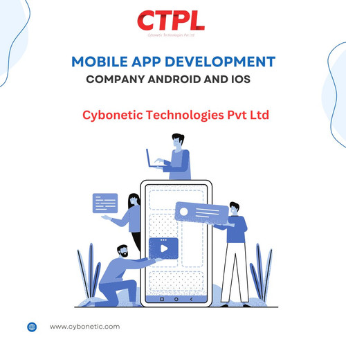 Best Mobile App Development Company Android and IOS: Cybonetic Technologies Pvt Ltd.jpg