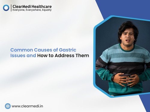 Common Causes of Gastric Issues and How to Address Them.jpg