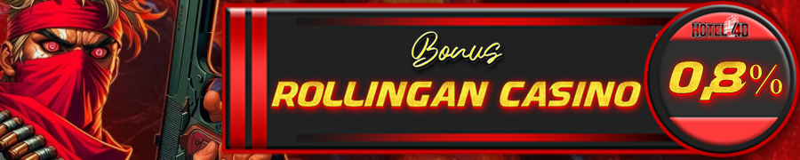 HOTEL4D Bonus Rollingan Casino 0,8%