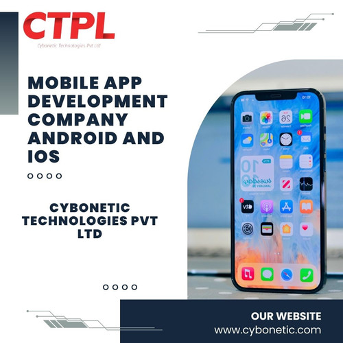 Best Mobile App Development Company Android and IOS: Cybonetic Technologies Pvt Ltd.jpg