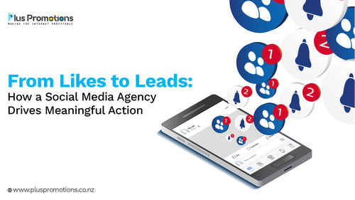 From Likes to Leads How a Social Media Agency Drives Meaningful Action.jpg