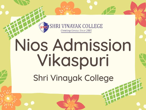 Nios Admission Vikaspuri - Shri Vinayak College.jpg