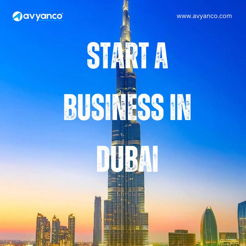 Start a Business in Dubai – Avyanco.jpg